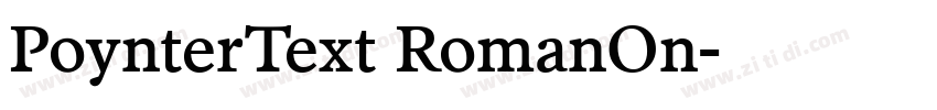 PoynterText RomanOn字体转换 PoynterText RomanOn字体转换